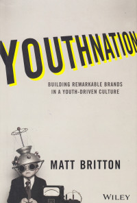 Image of YouthNation: Building remarkable brands in a youth-driven culture