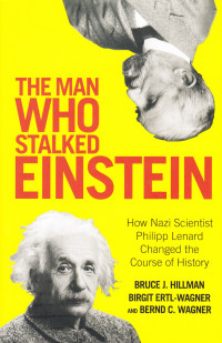 Image of The Man Who Stalked Einstein