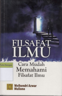 Image of Filsafat Ilmu: Cara Mudah Memahami Filsafat Ilmu