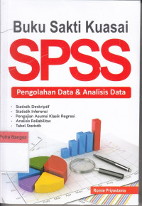 Image of Buku Sakti Kuasai SPSS : Pengolahan Data & Analisis Data