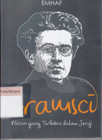 Image of Gramsci : Pikiran yang Terbebas dalam Jeruji