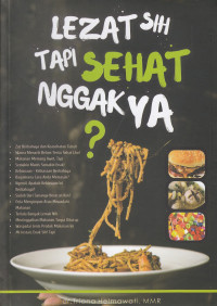 Image of Lezat Sih Tapi Sehat Nggak Ya?
