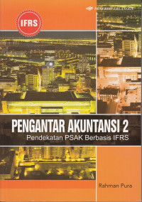 Image of Pengantar Akuntansi 2: Pendekatan PSAK berbasis IFRS