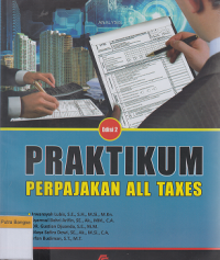 Image of Praktikum Perpajakan All Taxes Edisi 2
