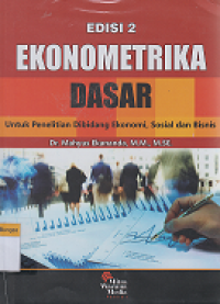 Image of Ekonometrika Dasar : Untuk Penelitian di Bidang Ekonomi, Sosial dan Bisnis Edisi 2
