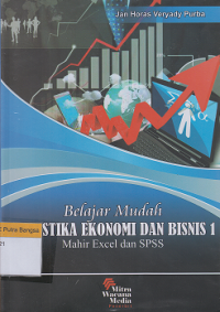 Image of Belajar Mudah Statistika Ekonomi dan Bisnis 1: Mahir excel dan SPSS
