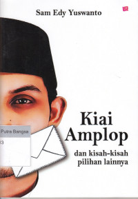 Image of Kiai Amplop: Dan Kisah-kisah Pilihan Lainnya