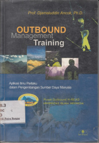 Image of OUTBOUND Management Training (Aplikasi Ilmu Perilaku Dlm Pengembangan SDM)