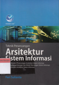 Image of Teknik Perancangan Arsitektur Sistem Informasi