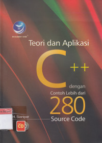 Image of Teori dan Aplikasi C++ dengan Contoh Lebih dari 280 Source Code