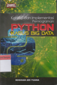 Image of Konsep dan Implementasi Pemrograman Python Kasus Big Data