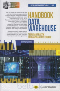 Image of Handbook Data Warehouse: Teori dan praktik berbasiskan Open Source