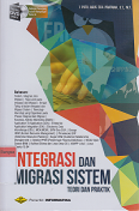 Image of Integrasi dan Migrasi Sistem : Teori dan Praktik