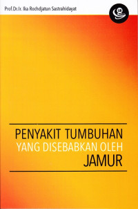 Image of Penyakit Tumbuhan yang Disebabkan oleh Jamur