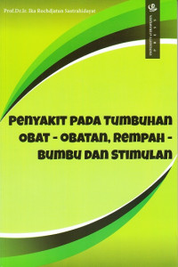 Image of Penyakit pada Tumbuhan Obat-Obatan, Rempah-Bumbu dan Stimulan