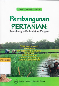 Image of Pembangunan Pertanian: Membangun kedaulatan pangan