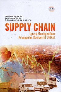 Image of Supply Chan : Upaya Meningkatkan Keuanggulan Kompetitif UMKM