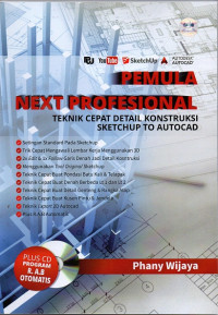 Image of Pemula Next Profesional : Teknik Cepat Detail Konstruksi Sketchup To Autocad