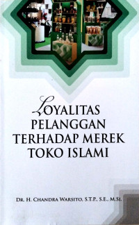 Image of Loyalitas Pelanggan Terhadap Merek Toko Islami