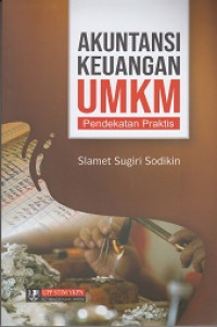 Image of Akuntansi Keuangan UMKM: Pendekatan praktis