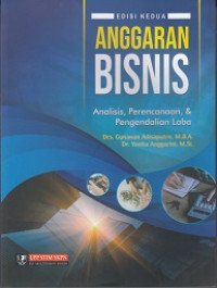 Image of Anggaran Bisnis: Analisis, perencanaan, & pengendalian laba (Edisi kedua)