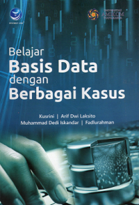 Image of Belajar Basis Data dengan Berbagai Kasus Ed. I