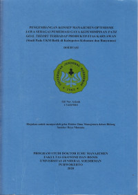 Image of Pengembangan Konsep Manajemen Optimisme Jawa sebagai Pemediasi Gaya Kepemimpinan Path Goal Theory terhadap Produktivitas Karyawan (Studi pada UKM Batik di Kabupaten Kebumen dan Banyumas)