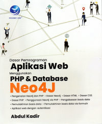 Image of Dasar Pemrograman Aplikasi Web Menggunakan PHP & Database Neo4J Ed.I