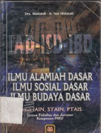 Image of ILMU ALAMIAH DASAR, ILMU SOSIAL DASAR, ILMU BUDAYA DASAR