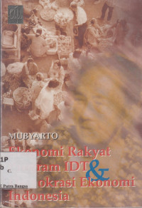 Image of Ekonomi Rakyat, Program IDT dan Demokrasi Ekonomi Indonesia