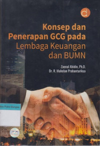 Image of Konsep dan Penerapan GCG pada Lembaga Keuangan dan BUMN