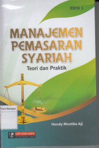 Image of Manajemen Pemasaran Syariah: Teori dan Praktik Edisi 1