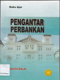 Image of Pengantar Perbankan: Buku ajar