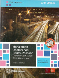 Image of Manajemen Operasi dan Rantai Pasokan: Operations and suply chain management Edisi 14 Buku 1
