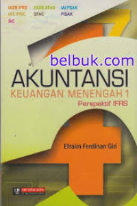 Image of Akuntansi Keuangan Menengah 1: Perspektif PSAK dan IFRS Edisi 2