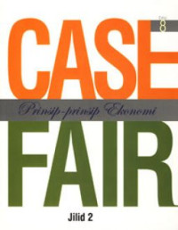 Image of Case Fair: Prinsip-prinsip Ekonomi Jilid 2 Edisi 8