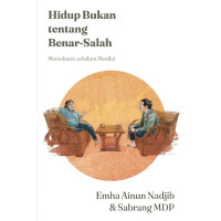 Image of Hidup Bukan Tentang Benar - Salah