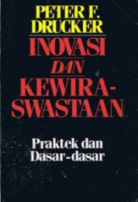 Image of Inovasi dan Kewiraswastaan Praktek dan Dasar-Dasar