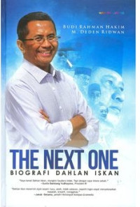 Image of The Next One: Biografi Dahlan Iskan