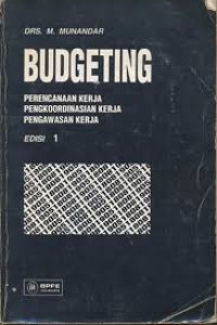 Image of BUDGETING : Perencanaan Pengkoordinasian kerja dan pengawasan kerja Edisi 1