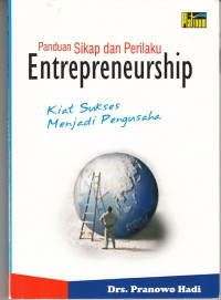 Image of Panduan Sikap Dan Perilaku Entrepreneurship