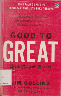 Image of Good To GREAT ( Baik menjadi Hebat )