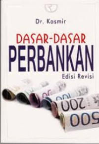 Image of Dasar-dasar Perbankan Revisi 2014