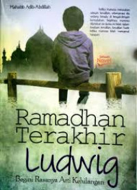 Image of Ramadhan Terakhir Ludwig