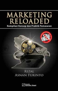 Image of Marketing Reloaded: Kompilasi Konsep dan Praktik Pemasaran