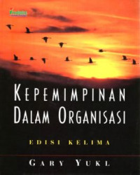 Image of Kepemimpinan Dalam Organisasi Edisi Kelima